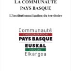 Comunidad País Vasco: la institucionalización del territorio (La Communauté Pays Basque: l’institutionnalisation du territoire)